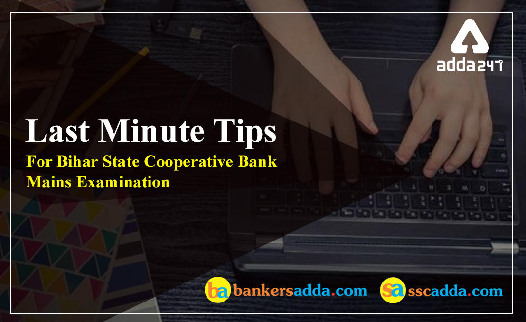 Last Minute Tips For Bihar State Cooperative Bank Mains Examination |_2.1
