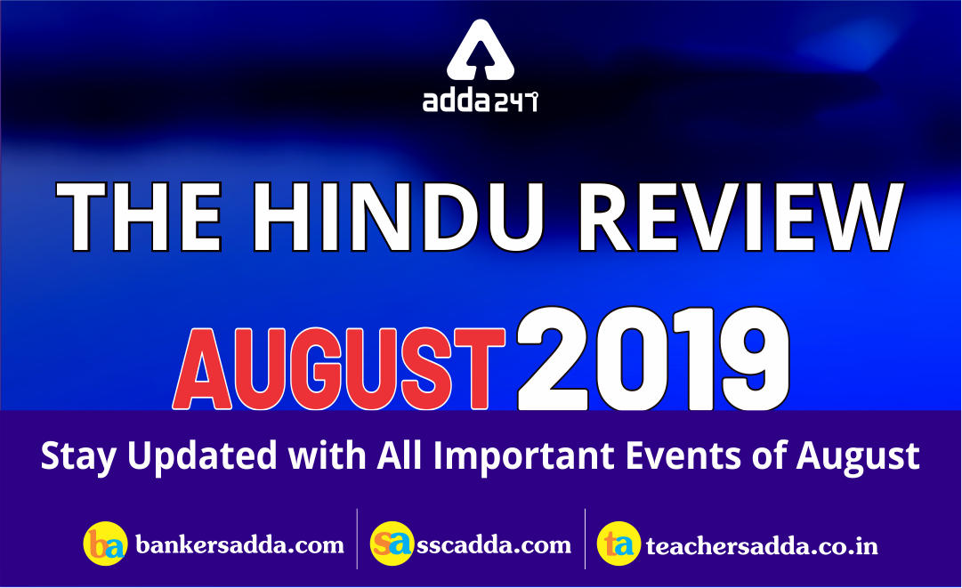 the-Monthly-Hindu-Review-August-2019