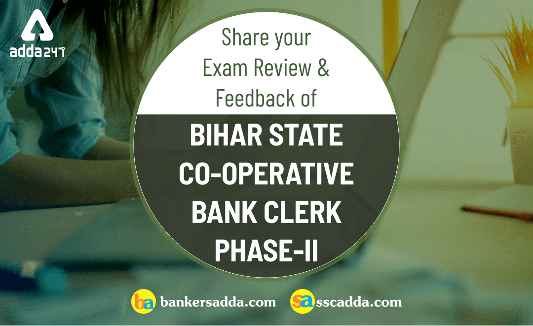 Bihar State Co-operative Bank Clerk Main: 23rd February- How was your Exam?