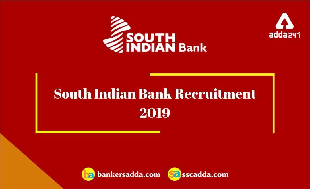 South Indian Bank Recruitment 2019: PO & Clerk Notification Out | Exam Dates