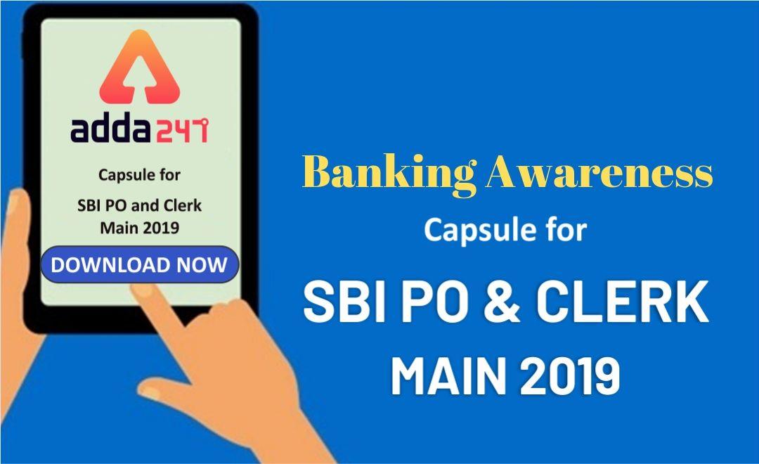 Banking Awareness Capsule for SBI PO and Clerk Main | Download Now