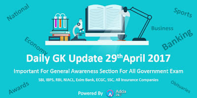 Current Affairs: Daily GK Update 29th April, 2017 |_2.1
