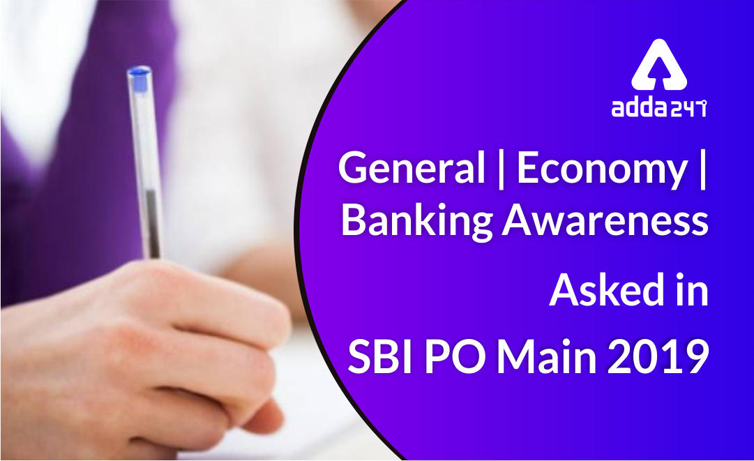 GA Questions Asked in SBI PO Main 2019: Check Here