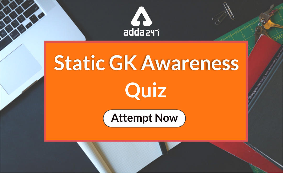 IBPS RRB PO/Clerk Main Static Awareness Quiz: 21st August 2019 |_20.1