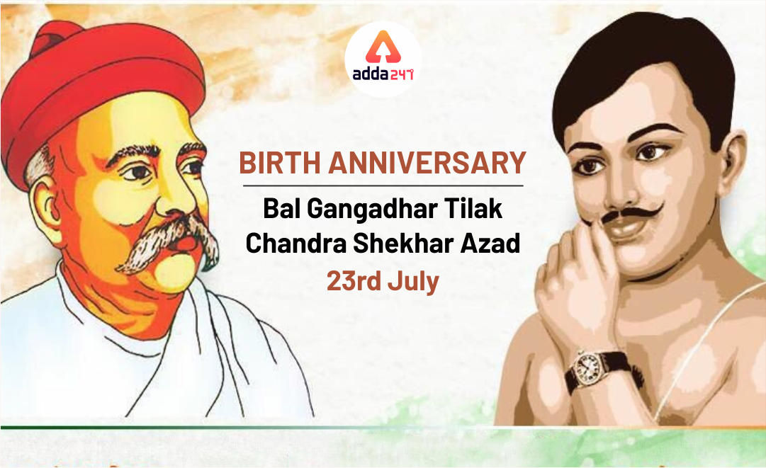 Saluting the Heroes | Birth Anniversary of Tilak and Azad : 23rd July |_2.1