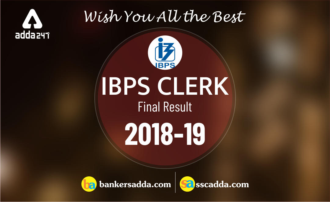 IBPS Clerk Mains (Final) Cut-Off 2018-19: Check Here