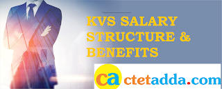 KVS Salary Structure & Other Benefits |_2.1