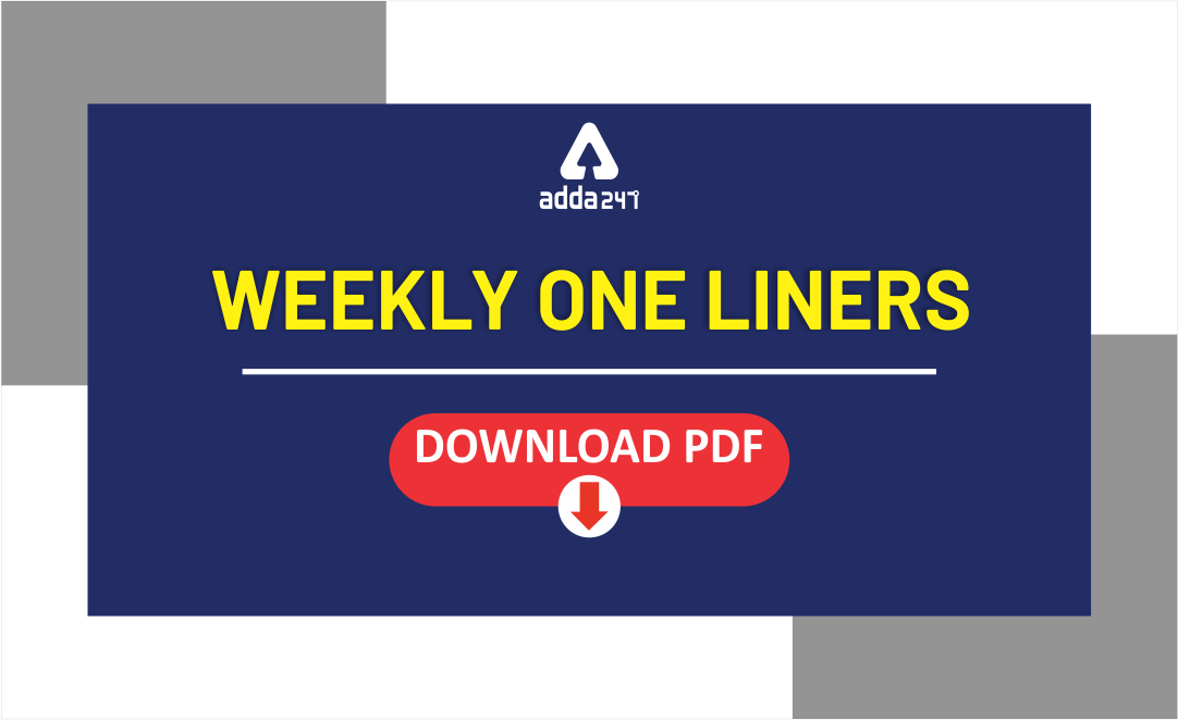Weekly Current Affairs | One-Liners Free PDF | 10th to 19th January |_2.1