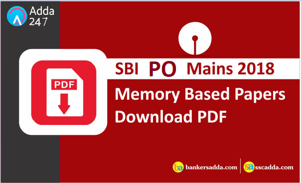 SBI PO Mains 2018 Memory Based Paper: Download English Language PDF |_2.1