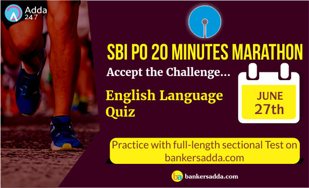 SBI Clerk 20 Minutes Marathon | English Language Sectional Test: 27th June 2018