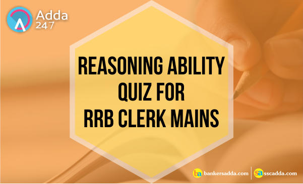 IBPS RRB PO Mains Pattern Based Questions | Reasoning Ability Quiz for IBPS RRB Clerk Mains |_2.1