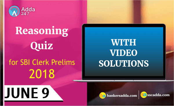 Puzzle and Seating Arrangement for SBI Clerk Prelims: 9th June 2018 |_2.1