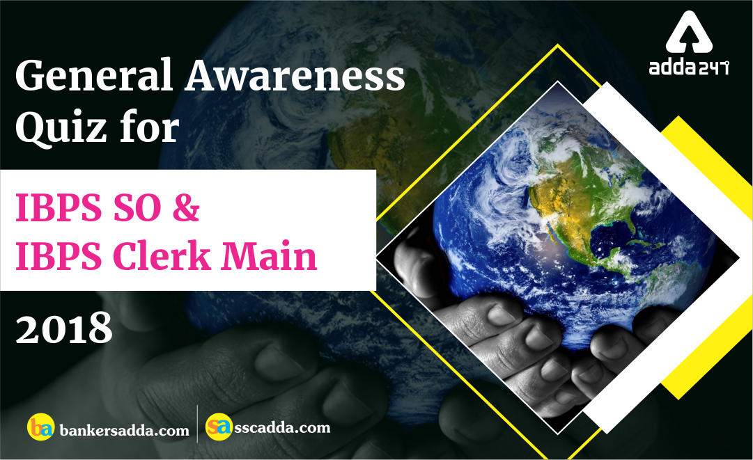 General Awareness Quiz For IBPS Clerk and NIACL AO Main | 03rd January 2019 |_2.1