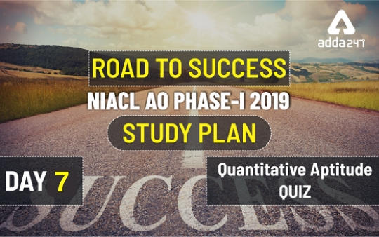Quantitative Aptitude Quiz For NIACL AO Prelims: 6th January 2019 |_2.1