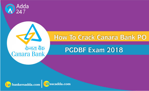 How To Crack Canara Bank PO Exam 2018