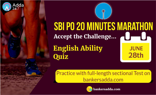 SBI PO 20 Minutes Marathon | English Language Sectional Test: 28th June 2018