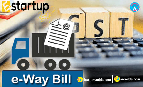 Know About GST e-way Bill: GST e-way Bill Effective From 01st April 2018 |_2.1