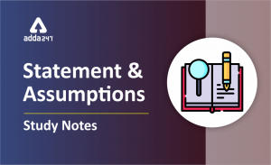 Study Notes: Statement & Assumptions For Bank PO