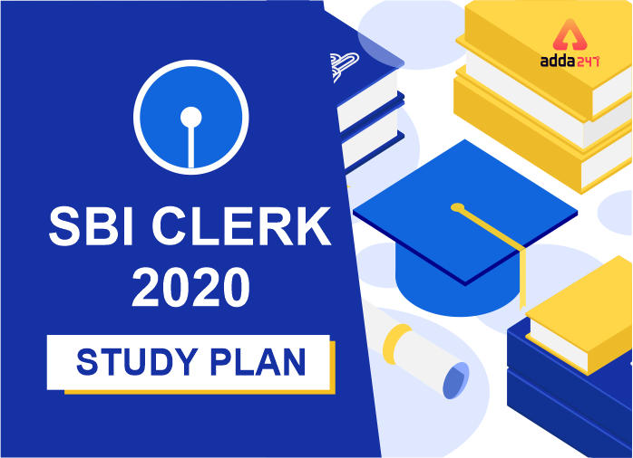 SBI Clerk 2020 Study Plan: Follow For Assured Result In SBI Clerk Exam