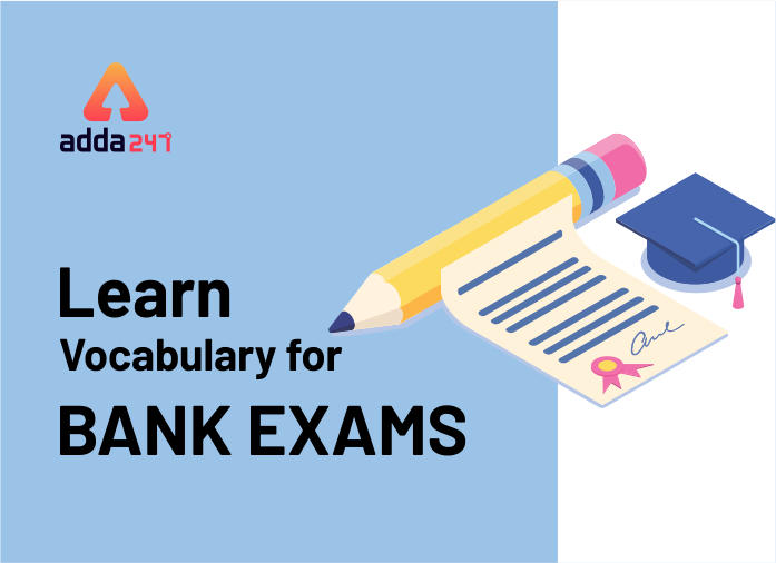 Daily Vocabulary For SSC Bank Exams WEEK 1 Day 1