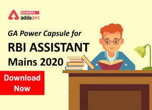 RBI Assistant Mains General Awareness Power Capsule 2020: Download Now
