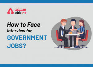 Tips to Crack Government Job Interview