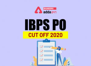 IBPS PO Cut Off 2021: Check IBPS PO Cut Off Prelims 2020 Exam category-wise