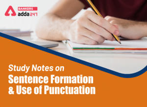 Study Notes on Sentence Formation and Use of Punctuation
