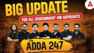 Big Update For All Government Job Aspirants From Adda247