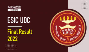 ESIC UDC Final Result 2022 Out, Phase 3 Result PDF
