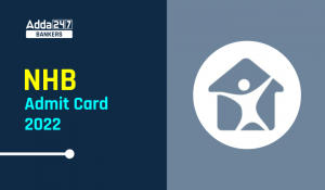 NHB Admit Card 2022 Out for Various Posts, Download Call Letter