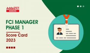 FCI Manager Score Card 2023 Scorecard & Marks