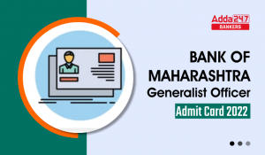 Bank of Maharashtra Admit Card 2023 for Generalist Officer