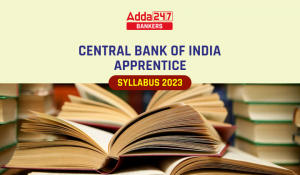 Central Bank of India Syllabus 2023 and Exam Pattern for Apprentice