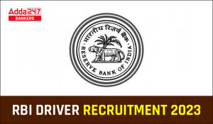 RBI Driver Recruitment 2023 Notification Out for 1 Vacancy