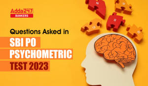 Question Asked in SBI PO Psychometric Test 2023