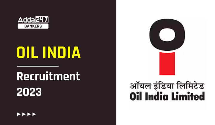 Oil India Recruitment 2023, Admit Card Card, Exam Pattern_20.1