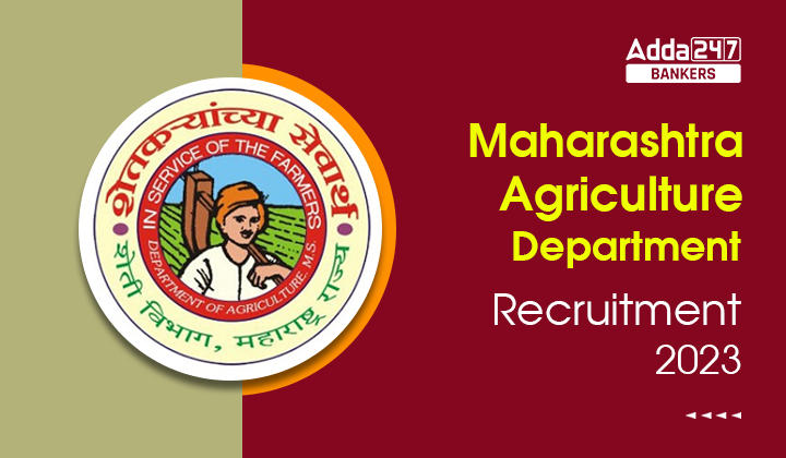 Maharashtra Agriculture Department Recruitment 2023, Apply Online Re-Open_20.1