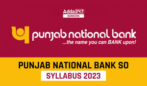 Punjab National Bank SO Syllabus 2023