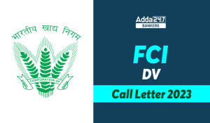FCI DV Admit Card 2023 Out, Download FCI AG 3 DV Call Letter