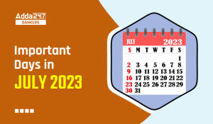 Important Days in July 2023, National & International Days
