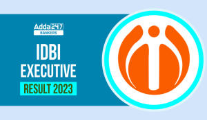 IDBI Executive Result 2023 Out, Check Result Link