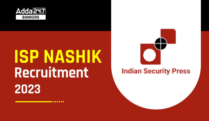 ISP Nashik Recruitment 2023 Out for 108 Vacancies_20.1