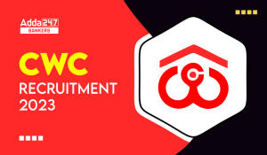 CWC Recruitment 2023
