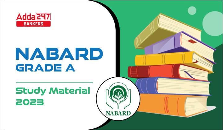 NABARD Grade A Study Material 2023, Topic Wise PDFs_20.1