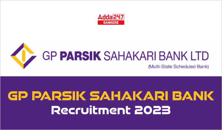 gp-parsik-sahakari-bank-recruitment-2023-apply-online-reopen-for