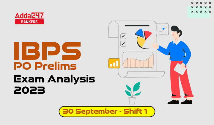 IBPS PO Exam Analysis 2023, 30 September Shift 1 Exam Review_20.1
