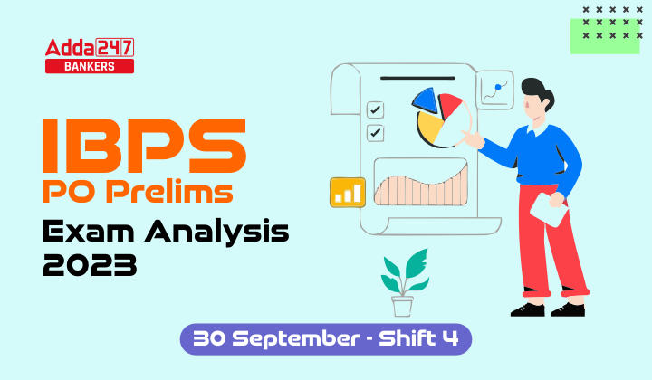IBPS PO Exam Analysis 2023, 30 September Shift 4 Exam Review_20.1