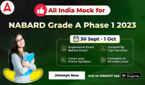 All India Mock for NABARD Grade A Prelims 1 2023 (30 September – 1 October)