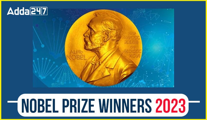 Nobel Prize 2023 Winners List Released With Name And Fields_20.1